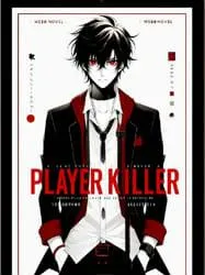 خواندن ناول و کتاب بازیکن قاتل | Player killer به زبان فارسی